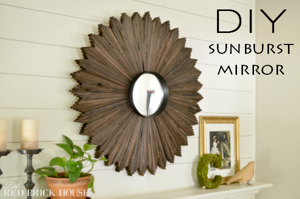 DIY Sunburst Mirror | Little Red Brick House