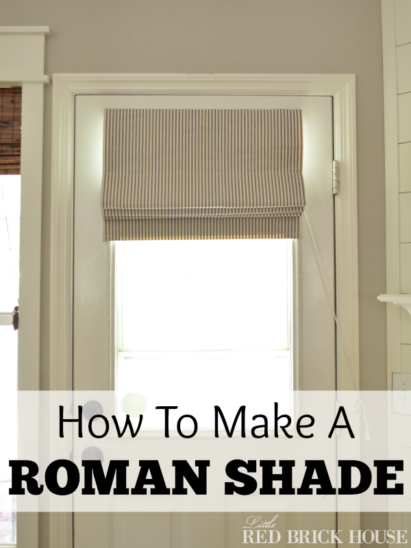 How to Make A Functioning Roman Shade | Little Red Brick House